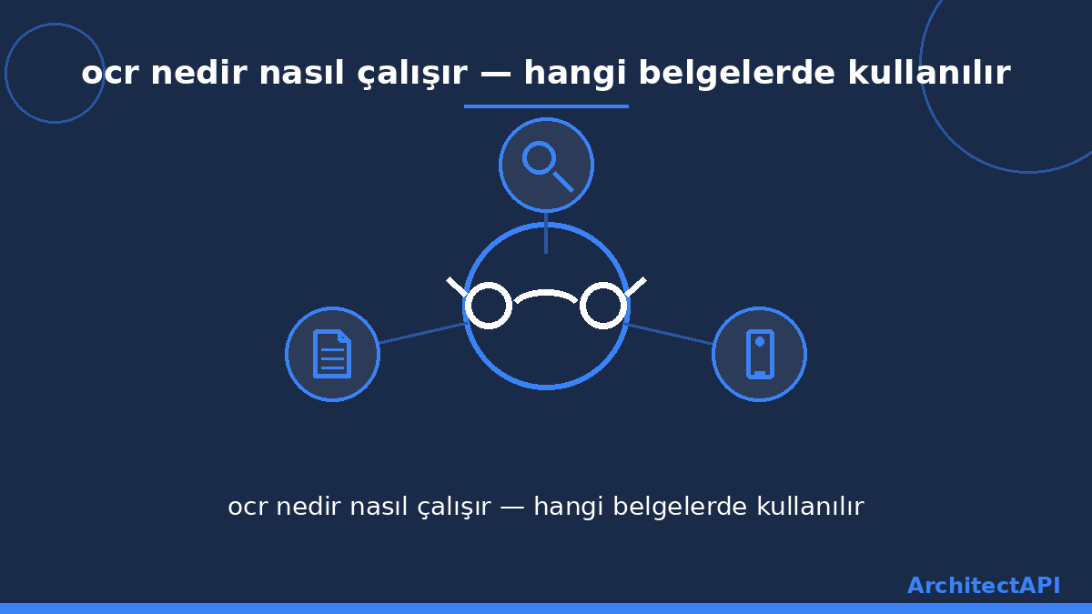 ocr nedir nasıl çalışır — hangi belgelerde kullanılır